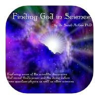 Finding God in Science by Dr. Sarah McGee. Please click here to learn more about this conference.