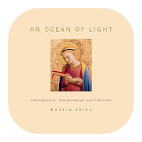 An Ocean of Light cover by Martin Laird. Please click here to learn more about this conference.