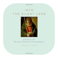 Into the Silent Land by Martin Laird. Please click here to learn more about this conference.