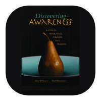 Discovering Awareness  by Tony D'Souza. Click here to go directly to the Discovering Awareness Book section below.