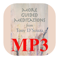Tony D'Souza Discovering Awareness More Guided Meditations as MP3. Click the green buy button to order Tony D'Souza Discovering Awareness More Guided Meditations as MP3.